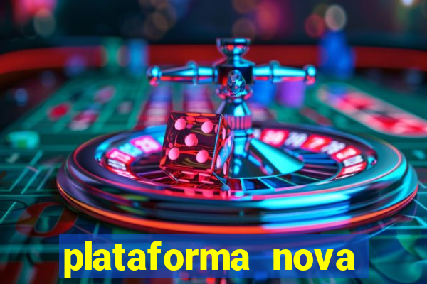 plataforma nova para jogar fortune tiger